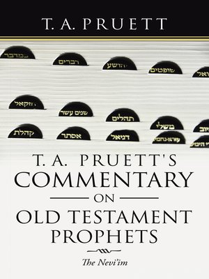 cover image of T. A. Pruett's Commentary on Old Testament Prophets